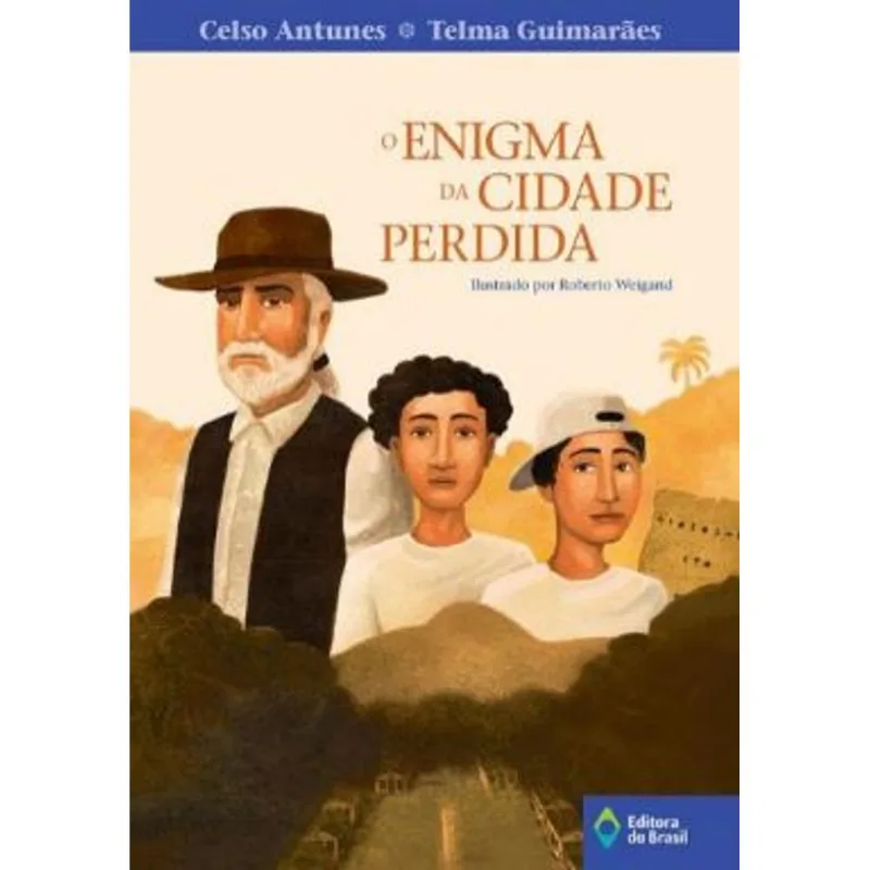 O ENIGMA DA CIDADE PERDIDA