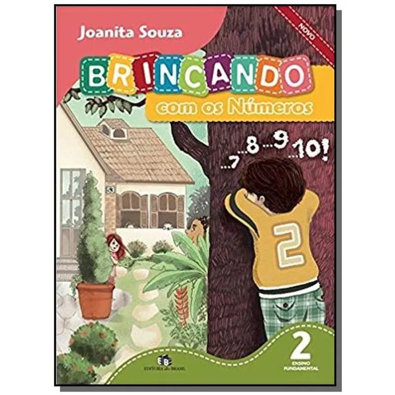 BRINCANDO COM OS NUMEROS - 2o ANO