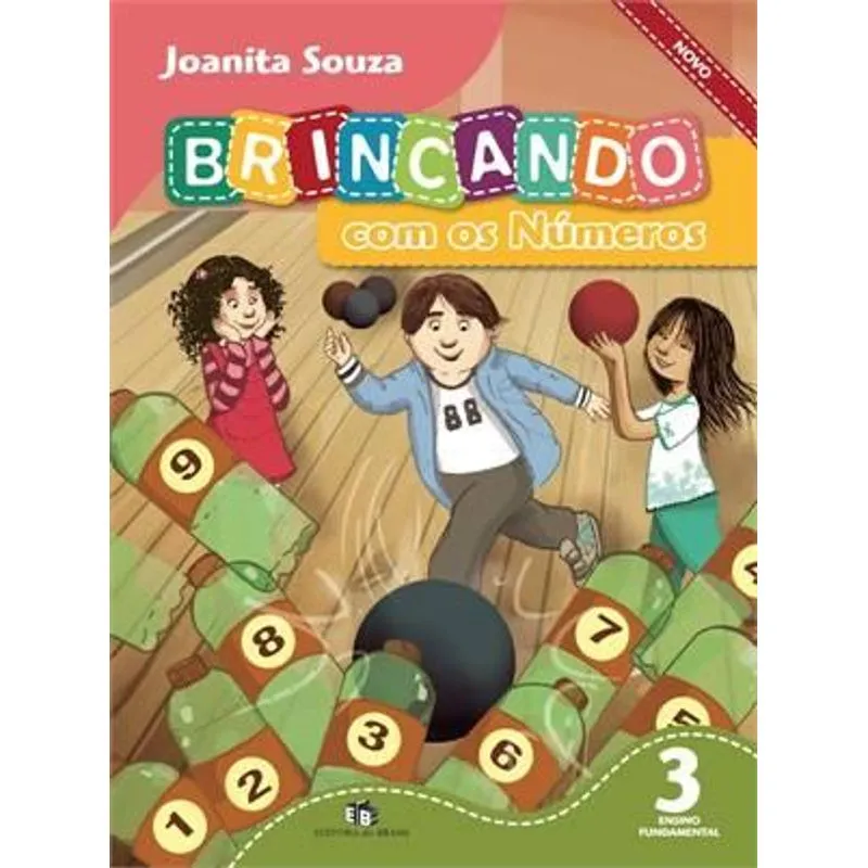 Brincando com os Numeros - 3º Ano - Ensino Fundamental I - 3º Ano