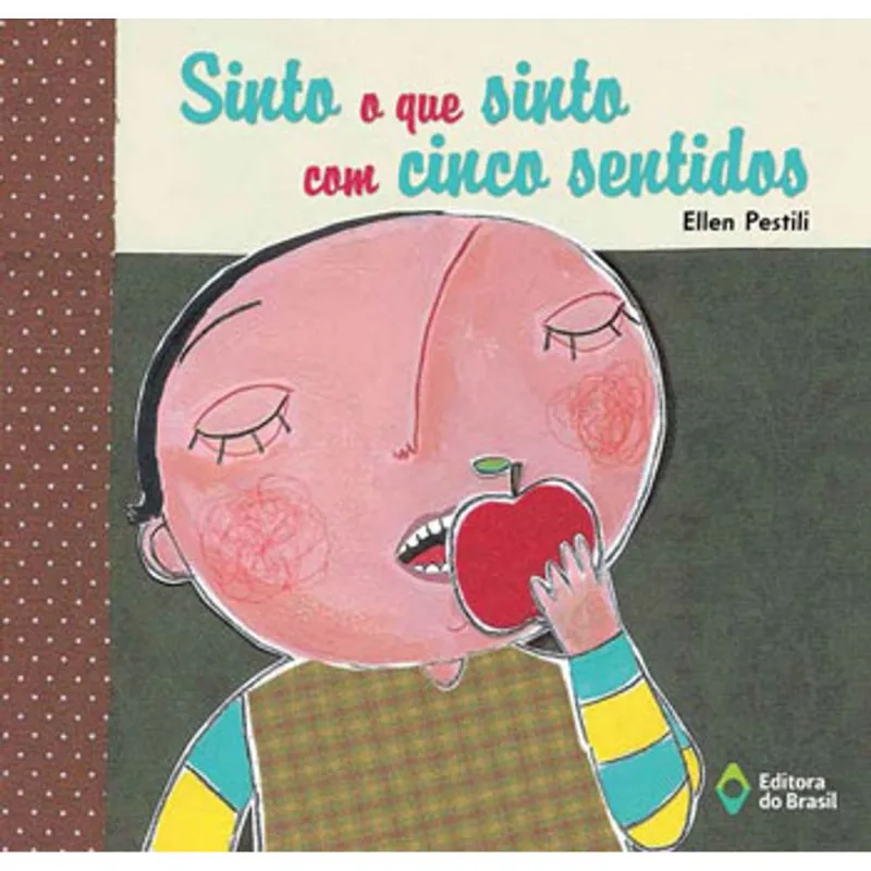 SINTO O QUE SINTO COM CINCO SENTIDOS