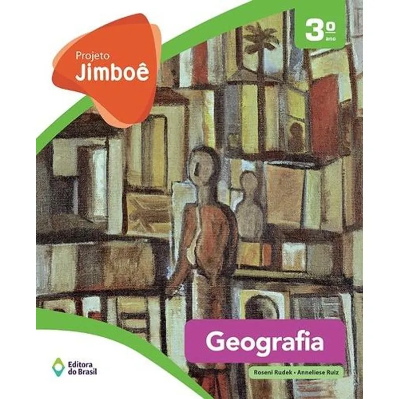 Projeto Jimboe - Geografia - 3º Ano - Ensino Fundamental I -