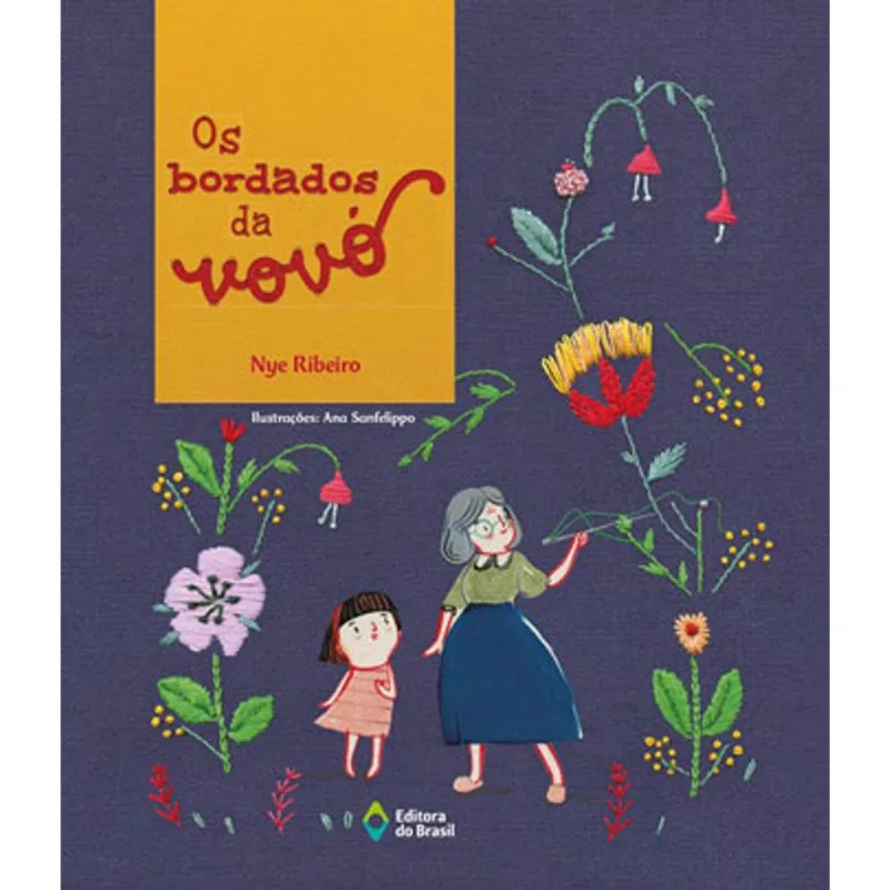 OS BORDADOS DA VOVÓ