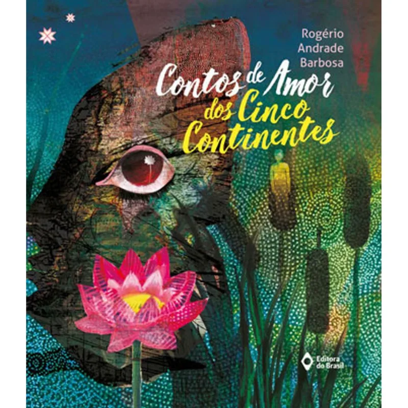 CONTOS DE AMOR DOS CINCO CONTINENTES