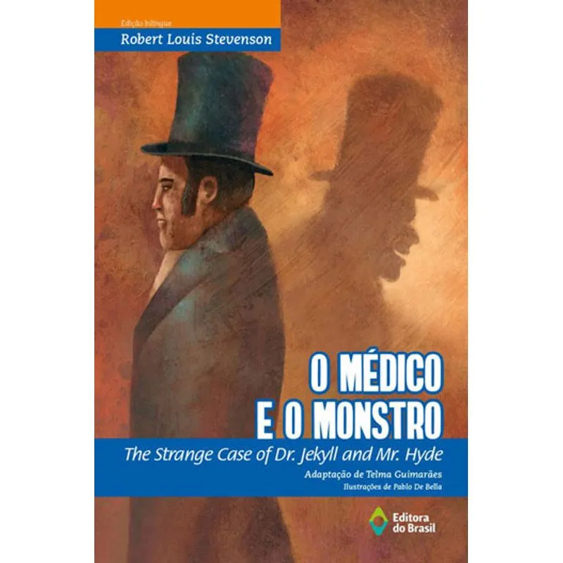 O MÉDICO E O MONSTRO