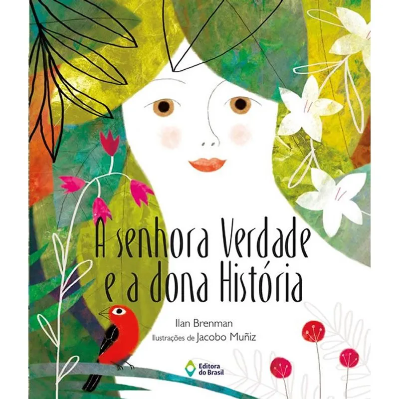 Senhora Verdade E A Dona Historia, A