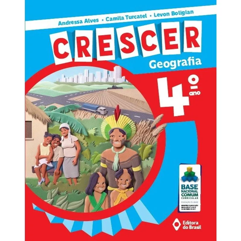 Livro - Crescer Geografia - 4º Ano - Ensino fundamental I