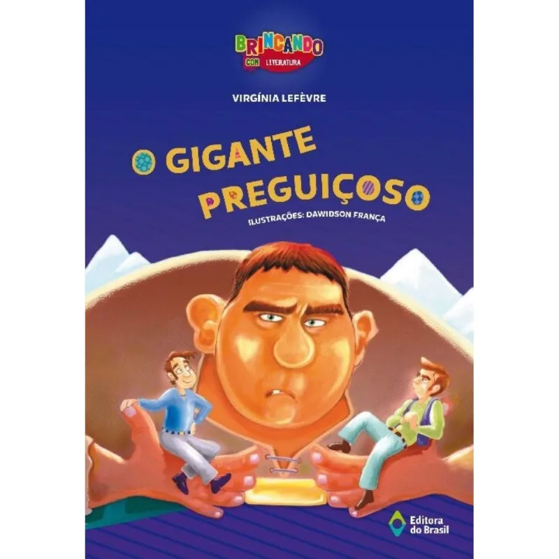Gigante Preguicoso, O - Nova Edicao