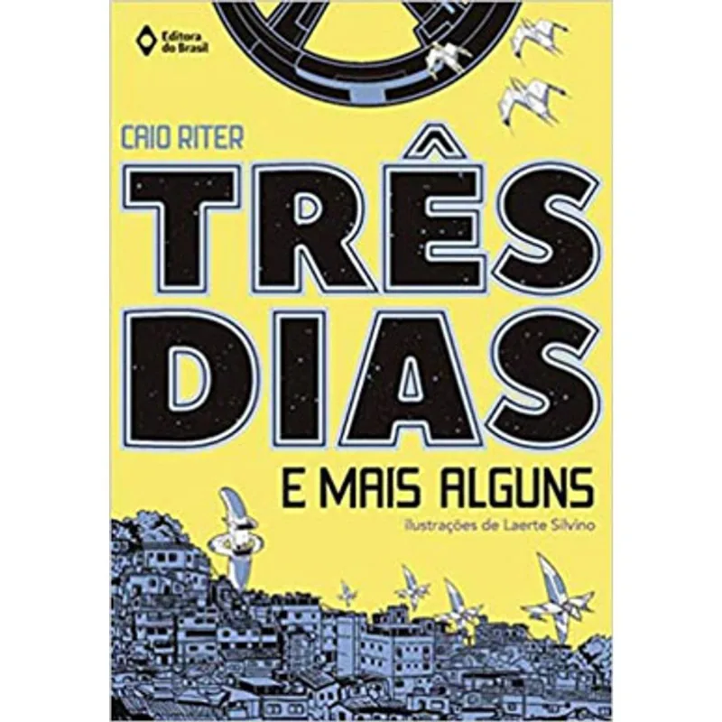 TRÊS DIAS E MAIS ALGUNS