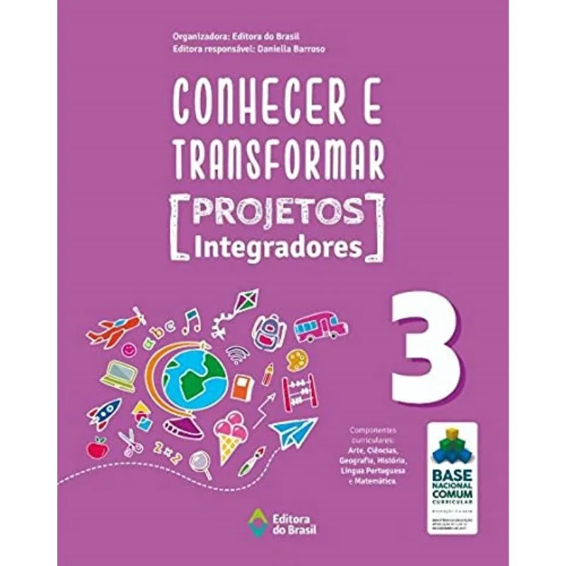 Conhecer E Transformar - Projetos Integradores - 3