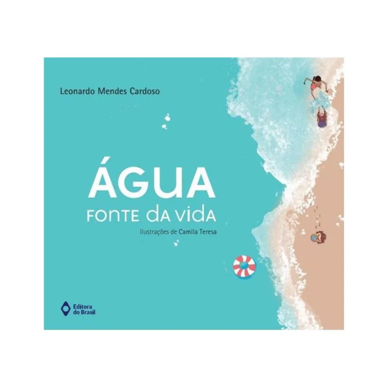 ÁGUA - FONTE DA VIDA