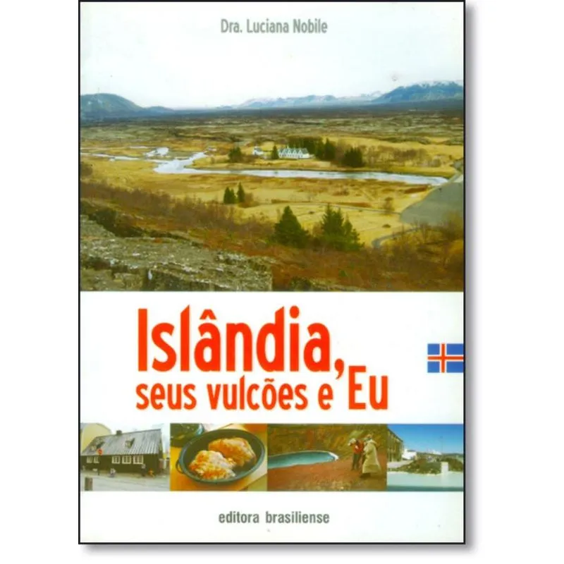 Islândia: Seus Vulcões e Eu