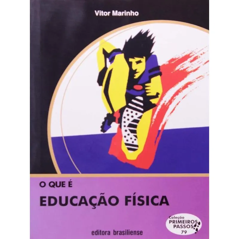O QUE É EDUCAÇÃO FÍSICA