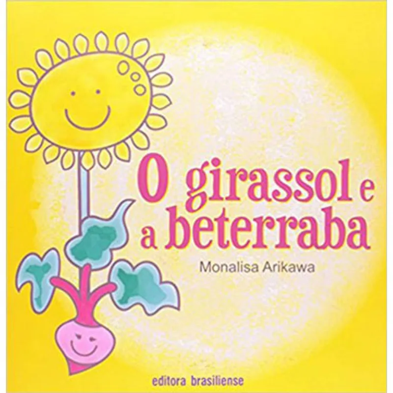 O GIRASSOL E A BETERRABA