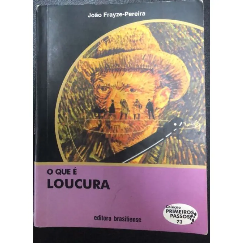 Usado - O Que É Loucura (jo�o Frayze-pereira)
