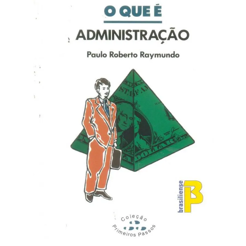 O Que é Administração