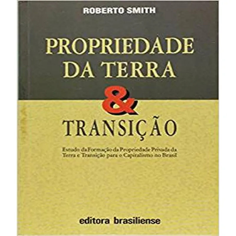 Propriedade Da Terra E Transicao
