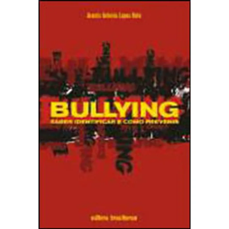 BULLYING, SABER IDENTIFICAR E COMO PREVENIR