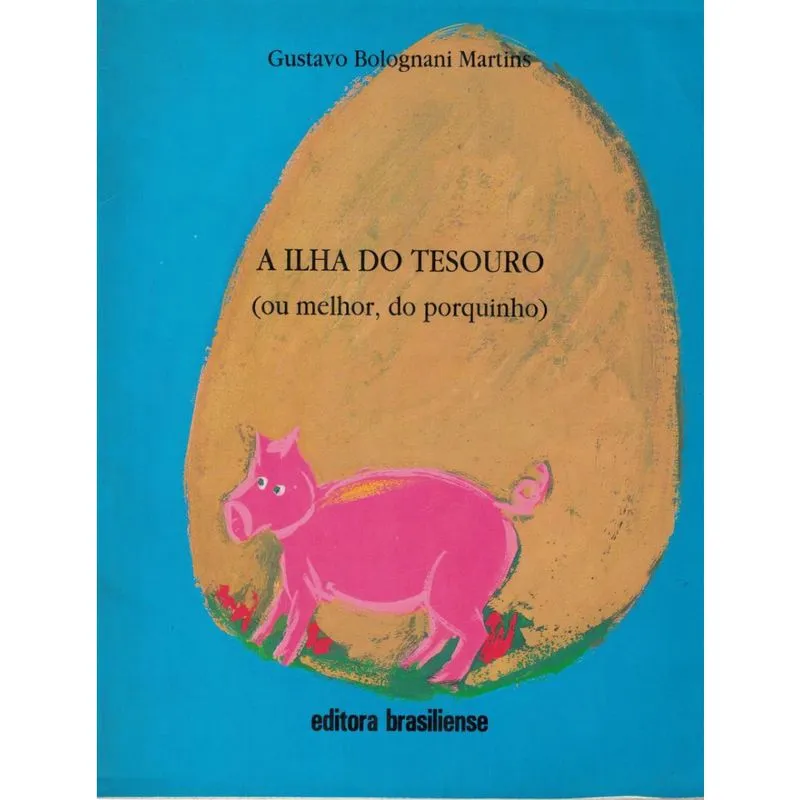 Ilha Do Tesouro, A (Ou Melhor, Do Porquinho)