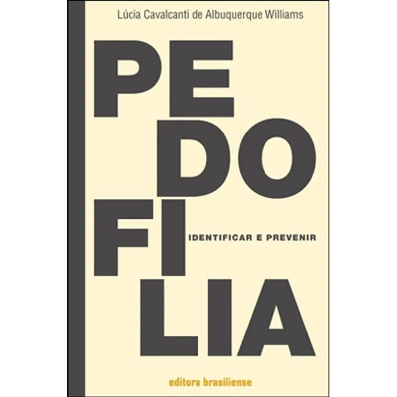 PEDOFILIA: IDENTIFICAR E PREVENIR