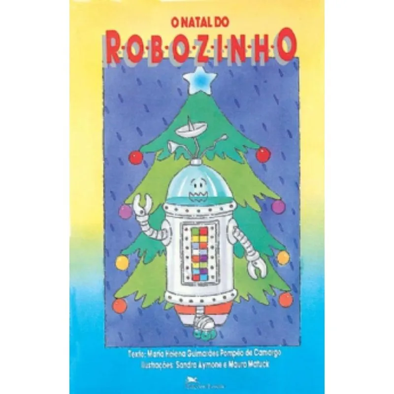 O Natal do robozinho
