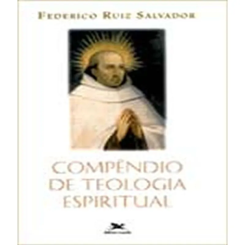 Compendio De Teologia Espiritual