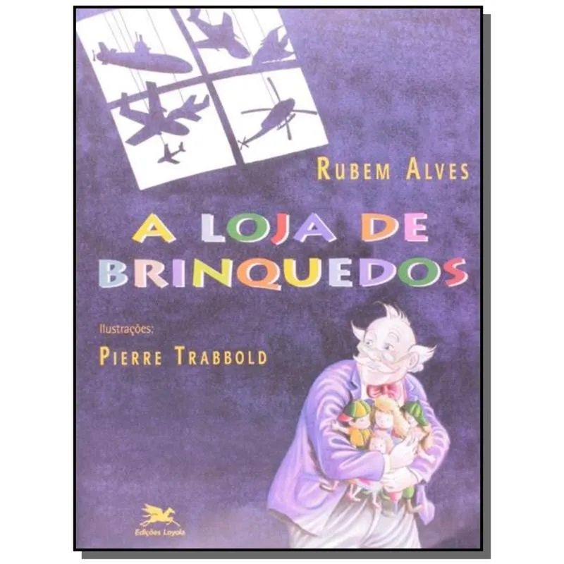 LOJA DE BRINQUEDOS, A