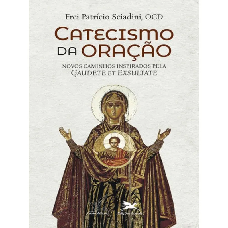 CATECISMO DA ORAÇÃO