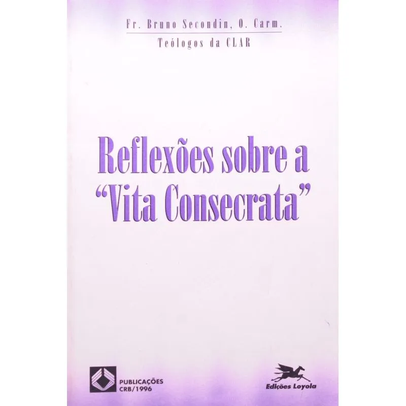 Reflexões sobre a Vita Consecrata