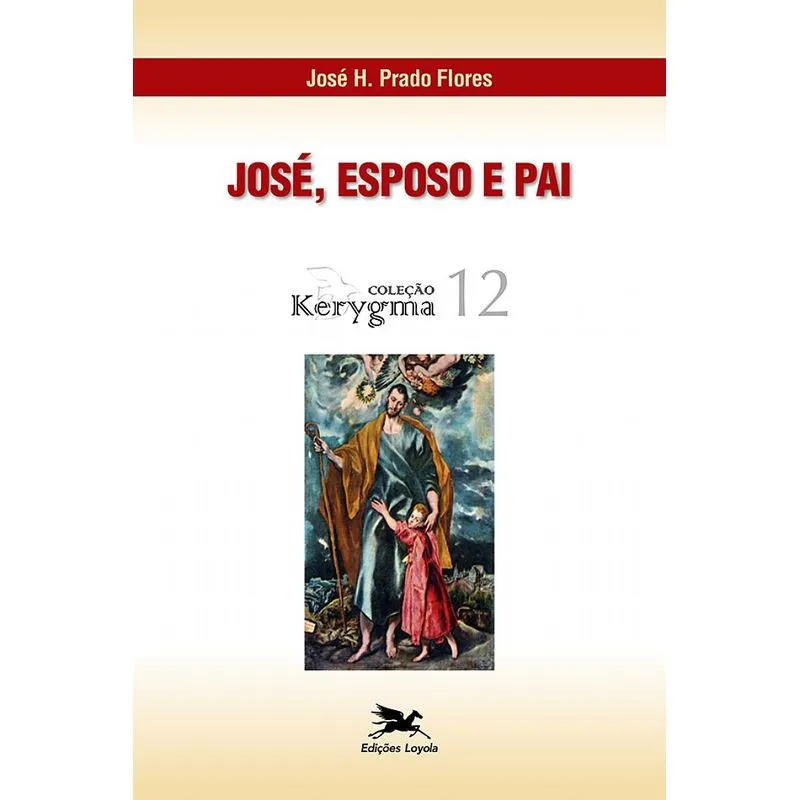 José - Esposo e pai