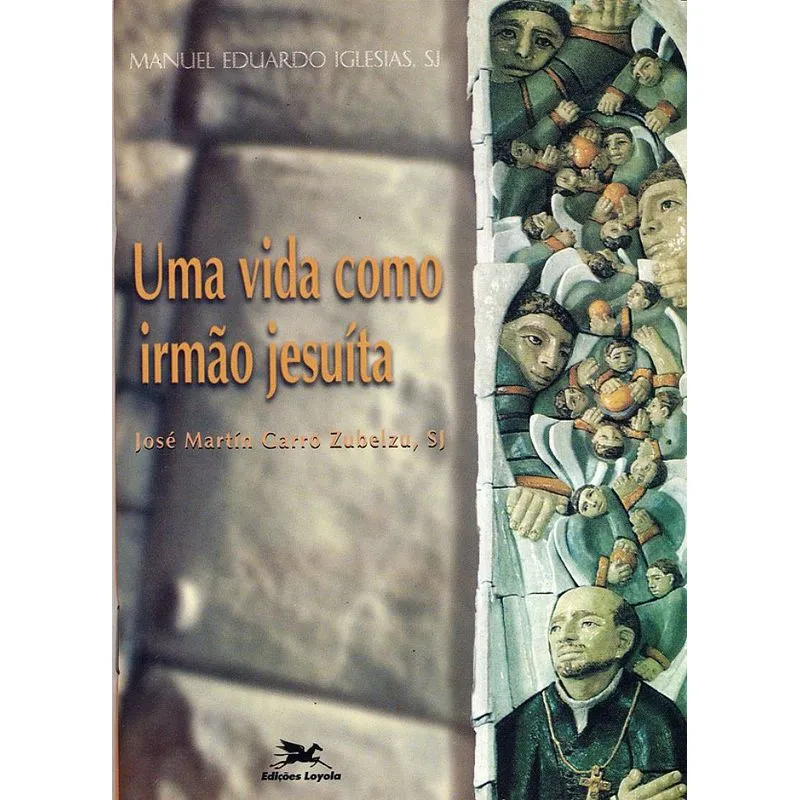 Uma vida como irmão jesuíta