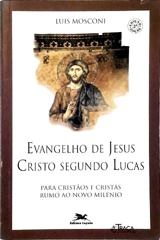 Evangelho de Jesus Cristo segundo Lucas