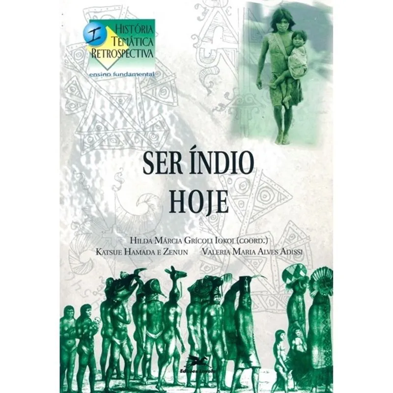 Ser Índio Hoje: A Tensão Territorial Livro - Ser índio hoje