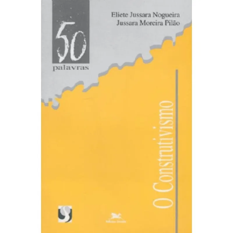 O Construtivismo