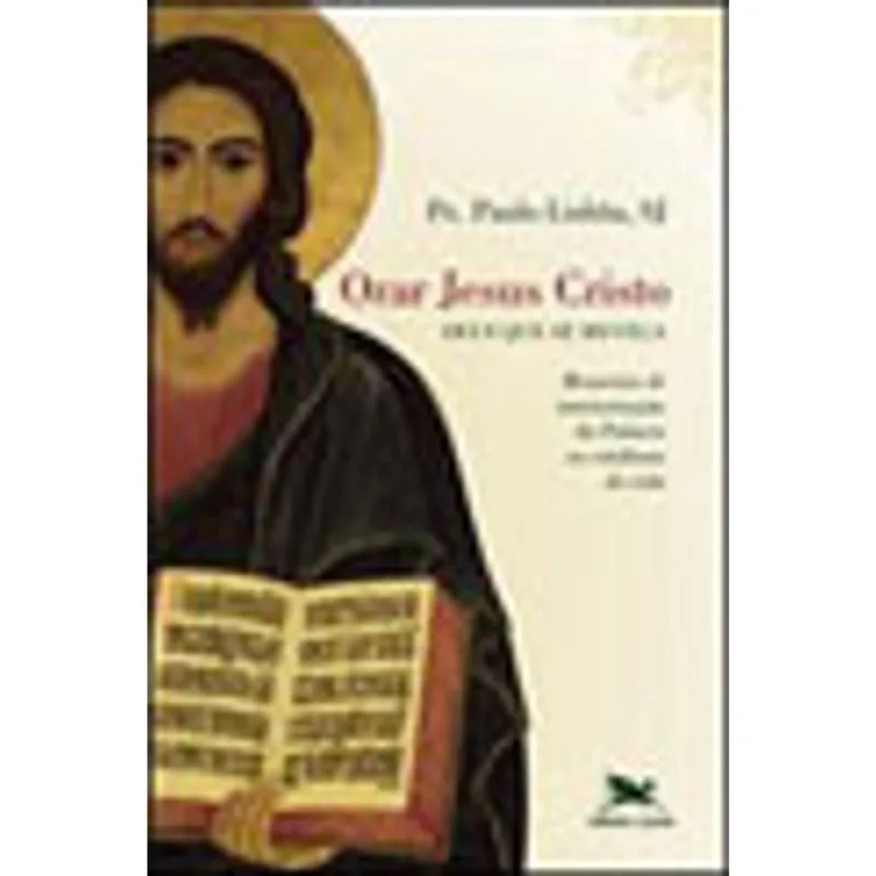 ORAR JESUS CRISTO - DEUS QUE SE REVELA