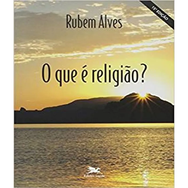 Que E Religiao, O?