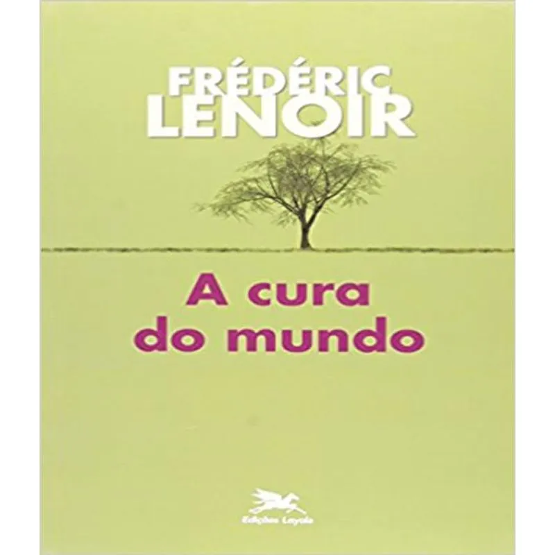 Cura Do Mundo, A
