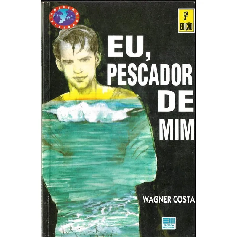 Eu, Pescador de Mim