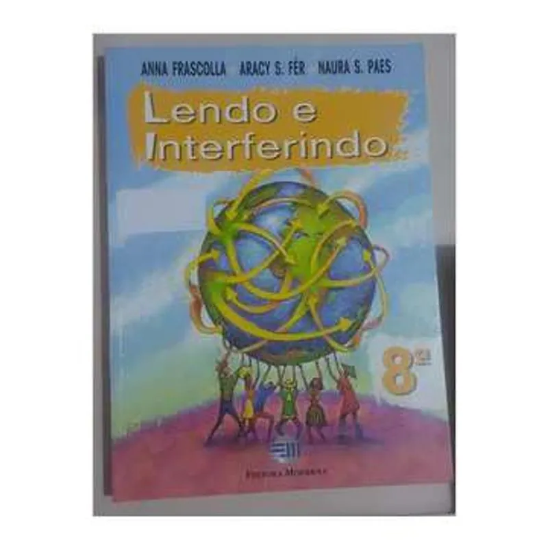 Lendo e Interferindo (livro Professor)8ª Ano (ver ficha tecnica E descricao used)