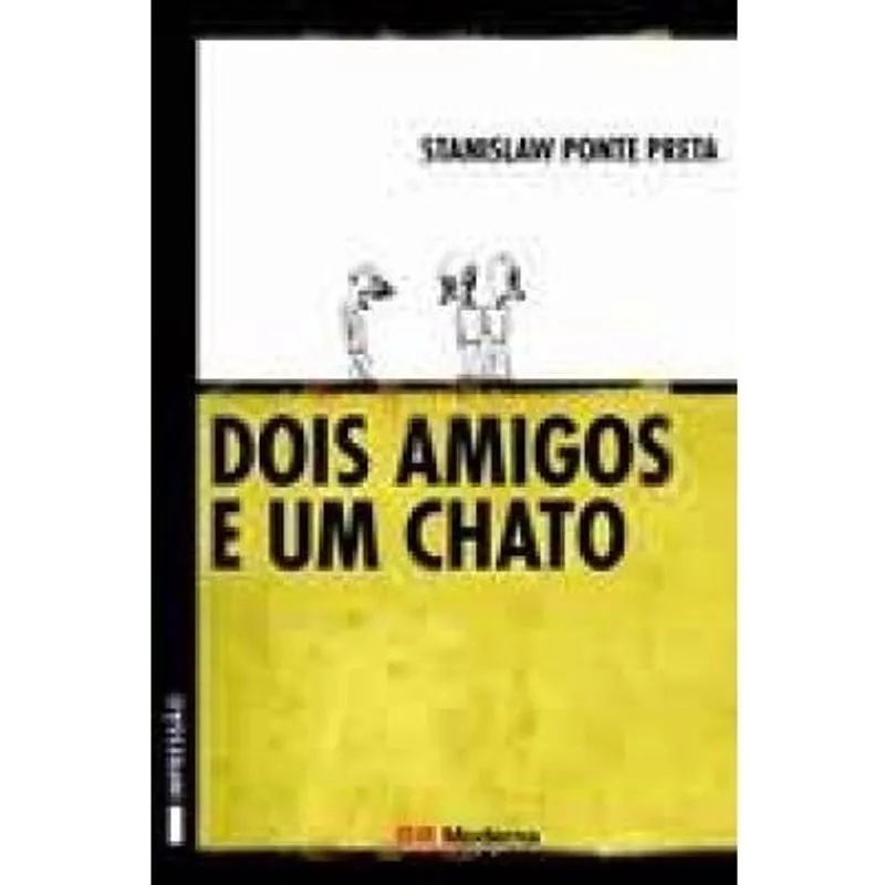 Livro - Dois Amigos E Um Chato - 2ª Edição Dois Amigos e Um Chato Ed2