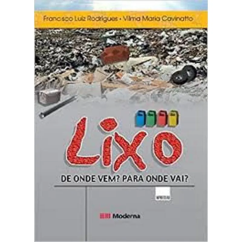 Livro Lixo De Onde Vem Para Onde Vai Ed2