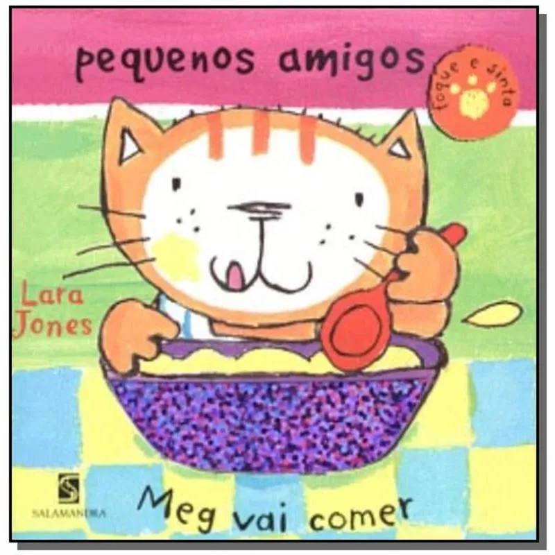 MEG VAI COMER- COL. PEQUENOS AMIGOS