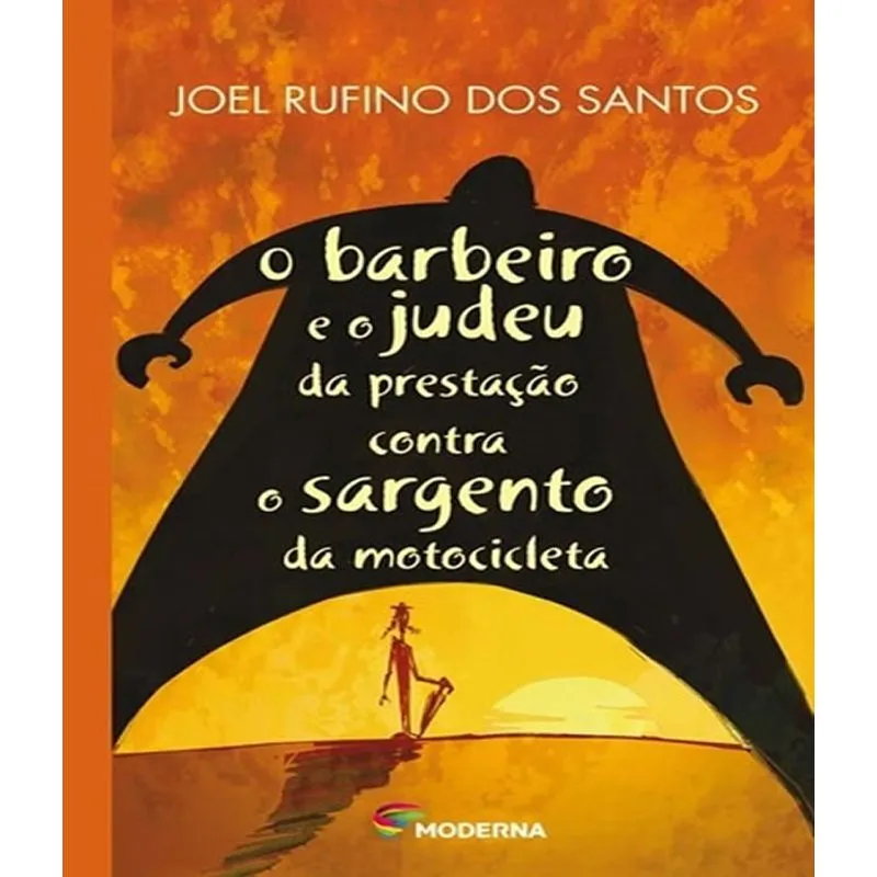 Barbeiro E O Judeu Da Prestacao Contra O Sargento Da Motocicleta, O