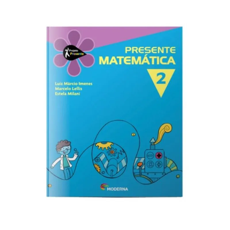 Projeto Presente - Matemática - 2º Ano - 3ª Ed. 2012