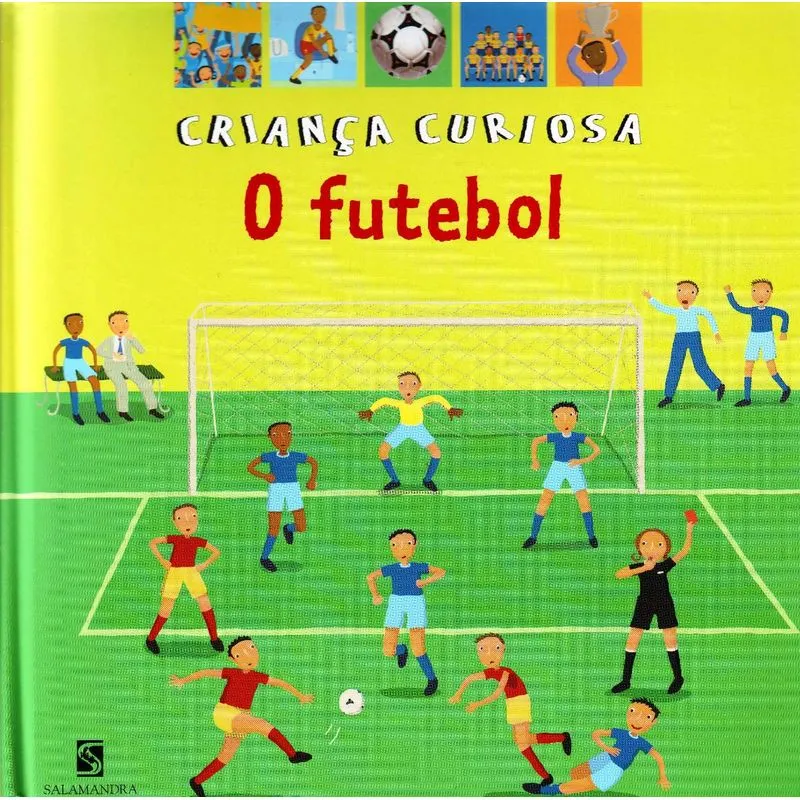 Futebol, O - Crianças Curiosas