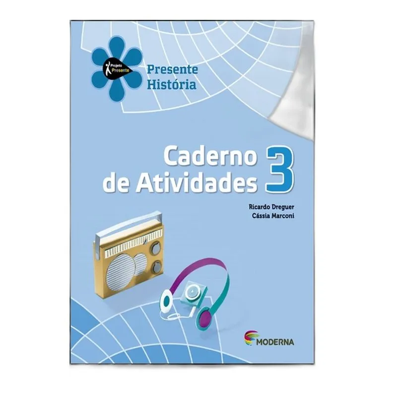 Presente Historia - 3? Ano (Caderno De Atividades)