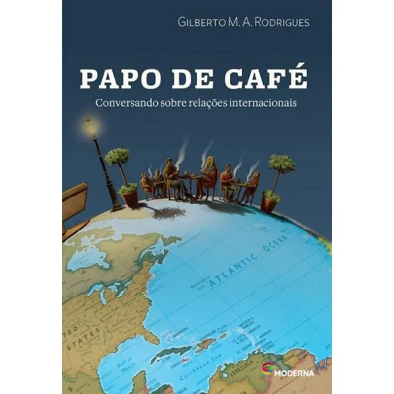 PAPO DE CAFE - CONVERSANDO SOBRE RELAÇOES INTERNACIONAIS