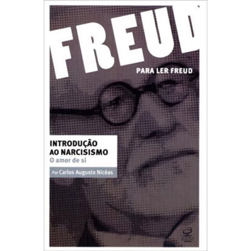 INTRODUÇÃO AO NARCISISMO