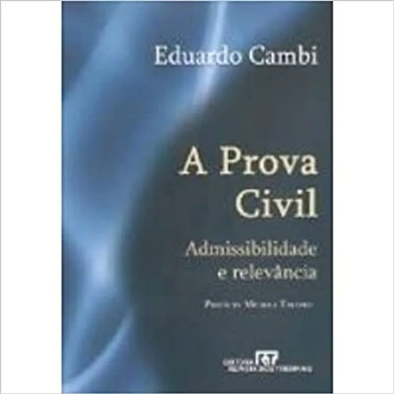 Usado - A Prova Civil: Admissibilidade E Relevância