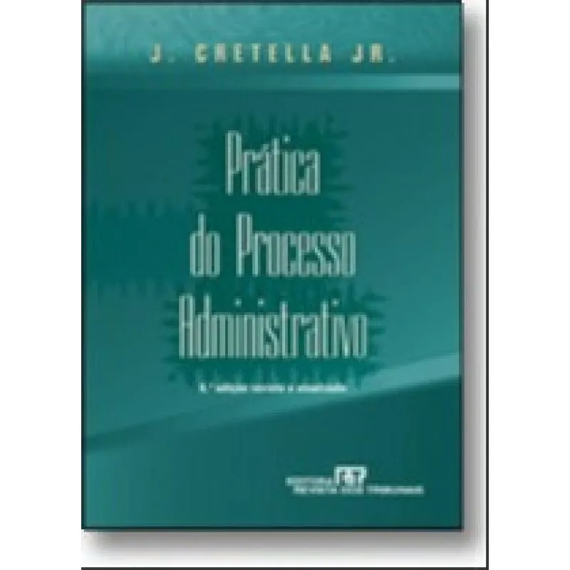Prática do processo Administrativo