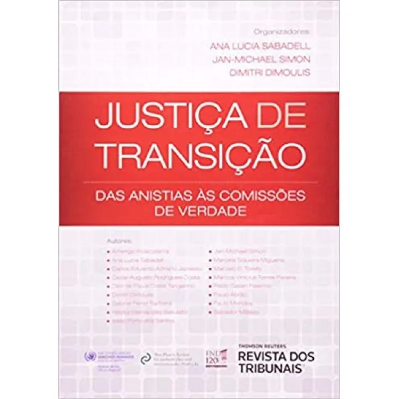 Justiça De Transição: Das Anistias Às Comissões De Verdade